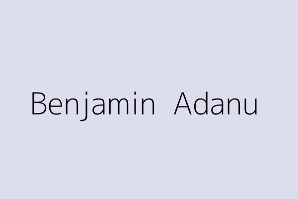 Benjamin  Adanu 